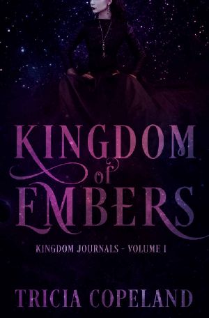 [Kingdom Journals 01] • KIngdom of Embers